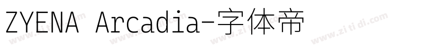 ZYENA Arcadia字体转换